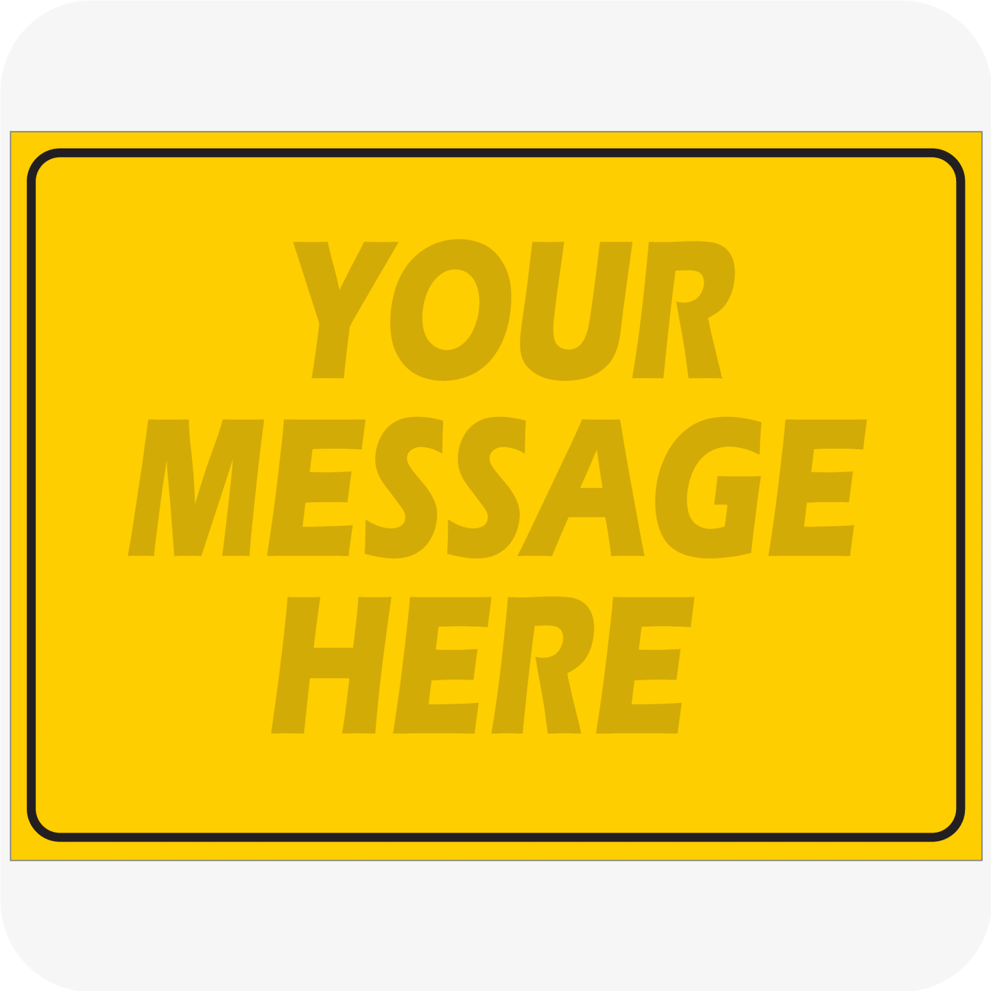 Create Your Own 18 x 24 Corrugated Panel Yard Sign Black/Yellow
