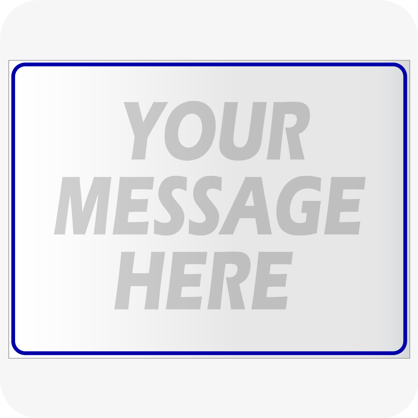 Create Your Own 18 x 24 Corrugated Yard Sign - Blue