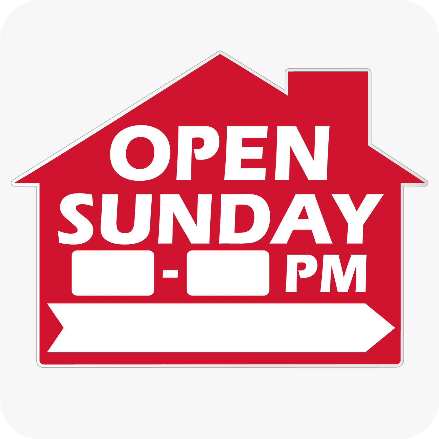 Open Sunday w/ Hours - House Shaped Sign 18 x 24 - Red