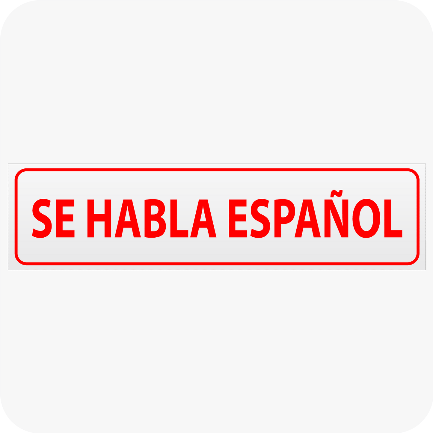 Se Habla Espanol 6 x 24 Corrugated Rider - Red