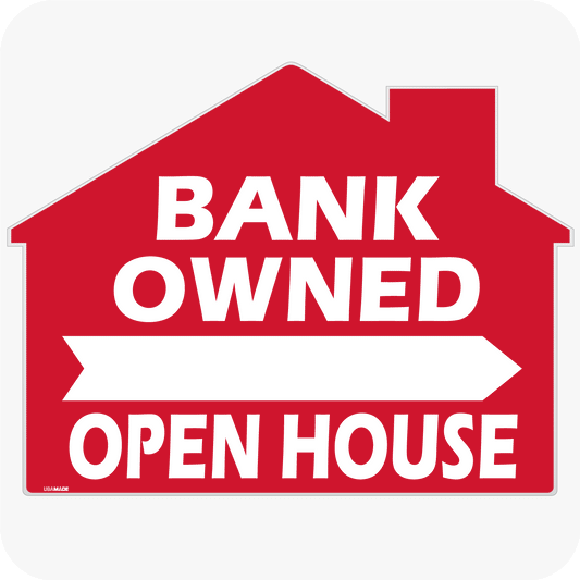 Bank Owned Open House - House Shaped Sign 18x24 - Red