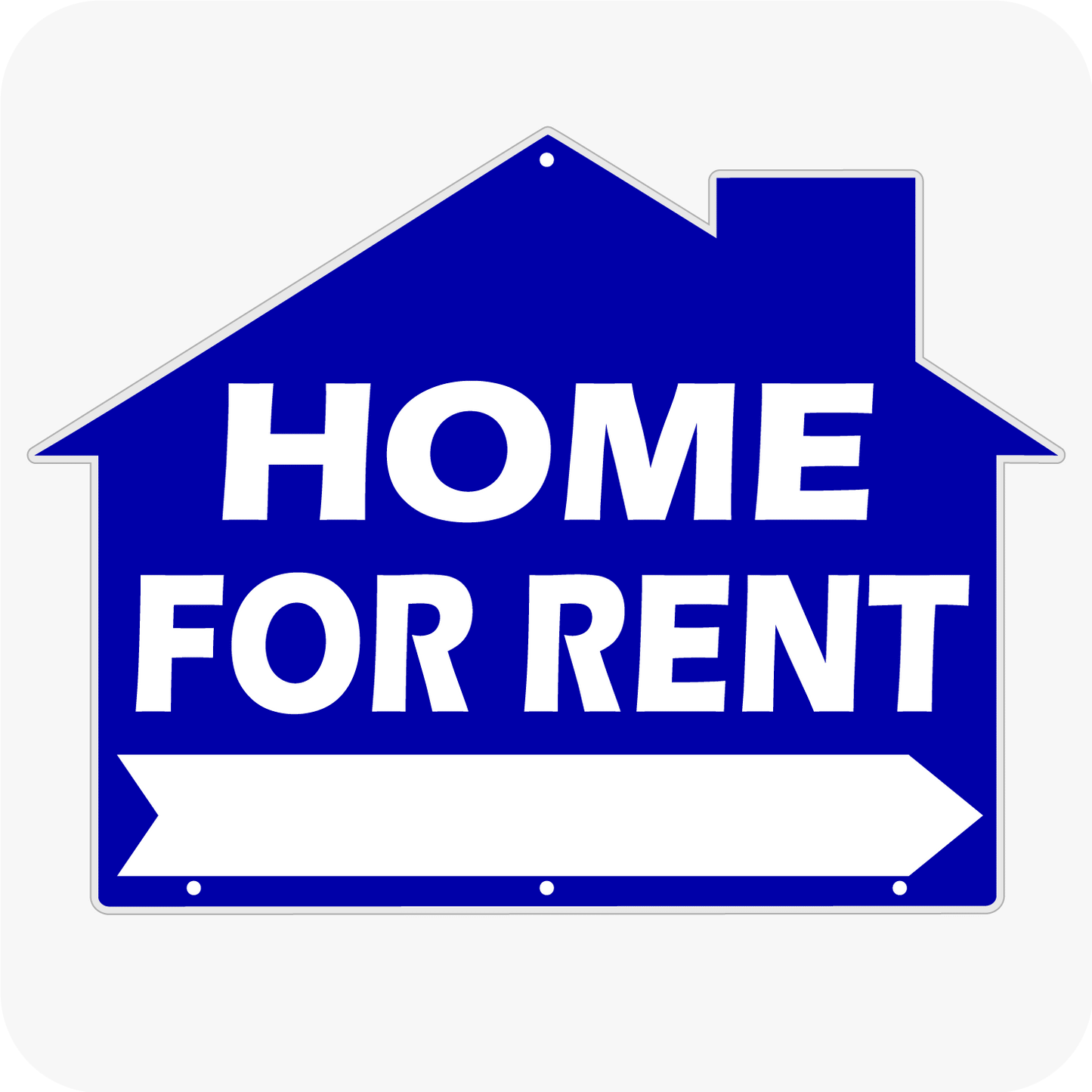 Home For Rent - House Shaped Sign 18x24 - Blue