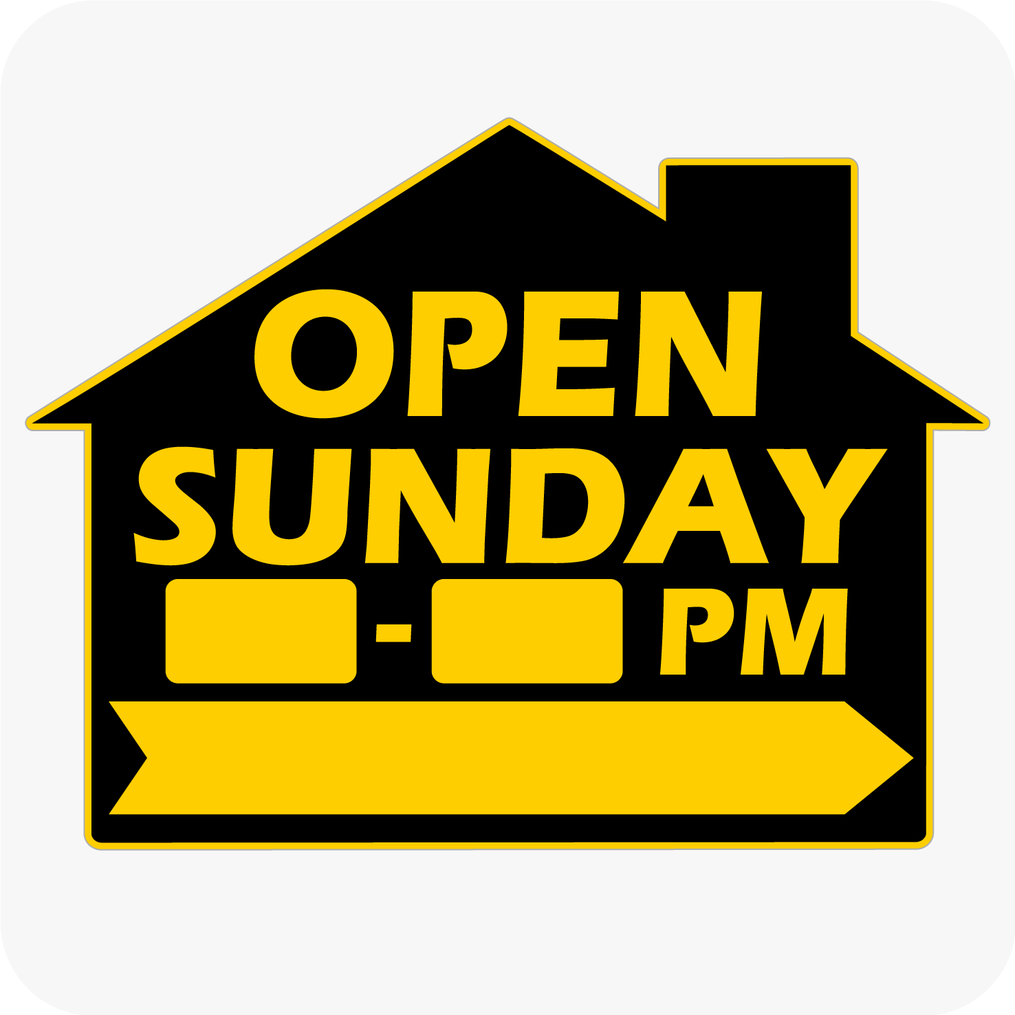 Opening Sign Sunday Open Sunday with Hours - House Shaped Sign 18 x 24 - Black and Yellow ...
