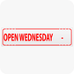Open Wednesday with Blank for Hours 6 x 24 Corrugated Rider - Red