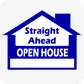 Straight Ahead Open House - House Shaped Sign 18x24 - Blue