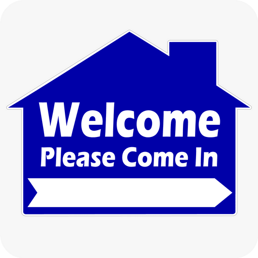 Welcome Please Come In - House Shaped Sign 18x24 - Blue