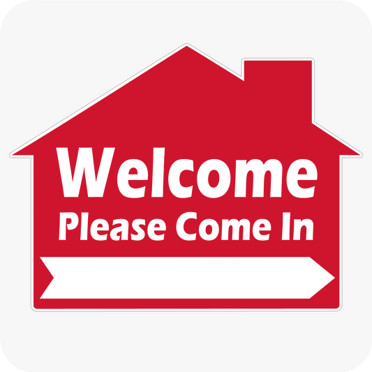 Welcome Please Come In - House Shaped Sign 18x24 - Red
